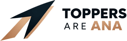 Toppers Are ANA